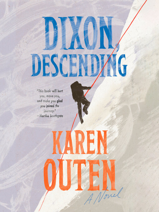 Title details for Dixon, Descending by Karen Outen - Available